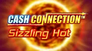 Cash Connection Sizzling Hot